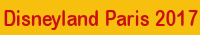 Disneyland Paris 2017