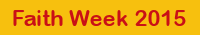 Faith Week 2015